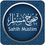 Sahih Muslim App – Download The Ultimate Source of Ahadith