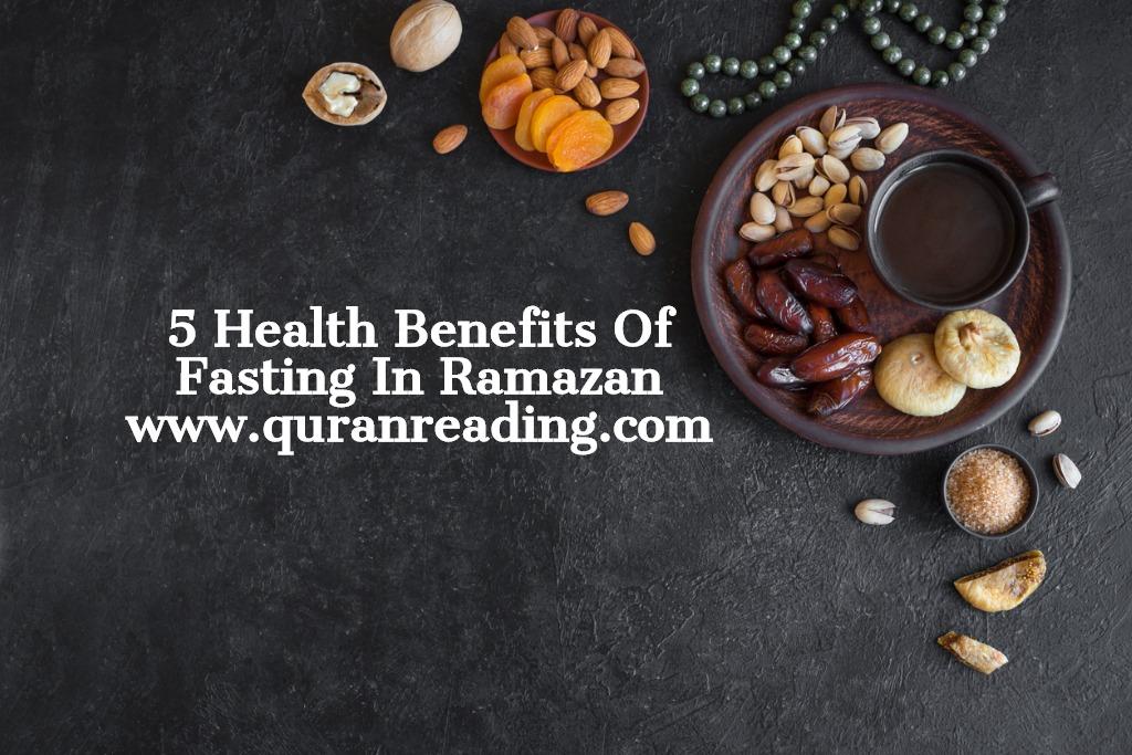 5 Health Benefits Of Fasting In Ramazan